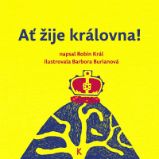 Ať žije královna! - Robin Král - Básničky a říkadla pro děti Ať žije královna!