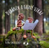 Dubánek a tajný vzkaz - Klára Smolíková - Komiksy pro děti Dubánek a tajný vzkaz