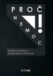 Proč nemoc! - Výživa a zdravý životní styl Proč nemoc!