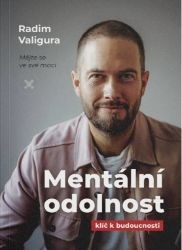 Mentální odolnost - Klíč k budoucnosti Mentální odolnost - Klíč k budoucnosti