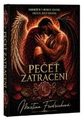Pečeť zatracení - Martina Fridrichová - Světová beletrie Pečeť zatracení