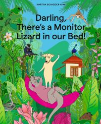 Darling, There’s a Monitor Lizard in our Bed!