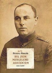 Byl jsem Mengeleho asistentem - Miklós Nyiszli - Naučná literatura Byl jsem Mengeleho asistentem