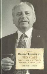 Pro vlast - Padesát let společnosti pro vědy a umění (SVU) - Literatura faktu Pro vlast
