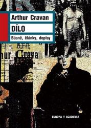 Dílo - Básně, články, dopisy Dílo - Básně, články, dopisy