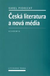 Česká literatura a nová média