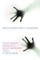 O fikci nově - Calin Andrei Mihailescu,Walid Hamarneh - Naučná literatura O fikci nově