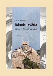 Básníci světla - Výbor o čínském umění Básníci světla - Výbor o čínském umění