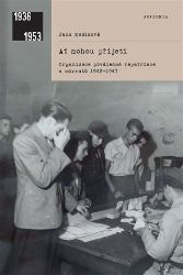 Ať mohou přijeti: organizace poválečné repatriace a návratů 1942-1947f Ať mohou přijeti: organizace poválečné repatriace a návratů 1942-1947f