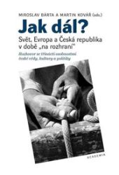Jak dál? Jak dál?