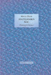 Svatojánská noc - Mircea Eliade - Historické romány Svatojánská noc