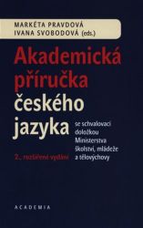 Akademická příručka českého jazyka Akademická příručka českého jazyka