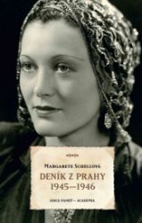 Deník z Prahy 1945-1946 - Margarete Schell - Biografie a autobiografie Deník z Prahy 1945-1946