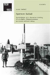 Operace Karas - Lubor Nedbal - Druhá světová válka Operace KARAS
