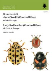 Brouci čeledi slunéčkovití (Coccinellidae) střední Evropy / Ladybird beetles (Coccinellida Brouci čeledi slunéčkovití (Coccinellidae) střední Evropy / Ladybird beetles (Coccinellida