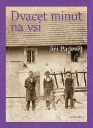 Dvacet minut na vsi Dvacet minut na vsi