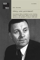Odboj, nebo provokace?