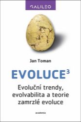 Evoluce3 - Evoluční trendy, evolvabilita a teorie zamrzlé evoluce - Přírodní vědy Evoluce3