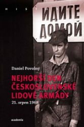 Nejhorší den Československé lidové armády Nejhorší den Československé lidové armády