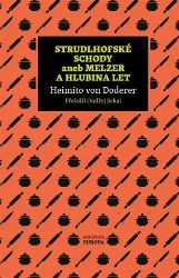 Strudlhofské schody aneb Melzer a hlubina let Strudlhofské schody aneb Melzer a hlubina let