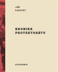 Kronika protektorátu Kronika protektorátu