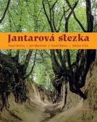 Jantarová stezka Jantarová stezka
