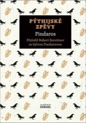 Pýthijské zpěvy - Pindaros - Naučná literatura Pýthijské zpěvy