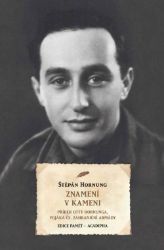 Znamení v kameni - Štěpán Hornung - Životopisné romány Znamení v kameni