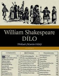 Dílo - William Shakespeare - William Shakespeare - Romány Dílo - William Shakespeare
