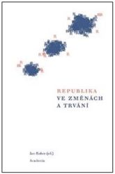 Republika ve změnách a trvání - Literatura faktu Republika ve změnách a trvání