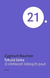 Tekutá láska - Zygmunt Bauman - Učebnice a jazyky Tekutá láska