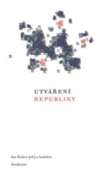Utváření republiky - Literatura faktu Utváření republiky