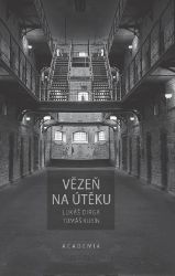 Vězeň na útěku Vězeň na útěku