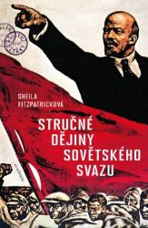 Stručné dějiny Sovětského svazu Stručné dějiny Sovětského svazu