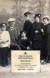 Návrat - Česká rodina na útěku ze Sibiře do vlasti v letech 1919-1920 - Petr Prokš - Literatura faktu Návrat