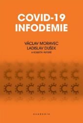 Covid-19 infodemie - Václav Moravec - Mezinárodní vztahy Covid-19 Infodemie
