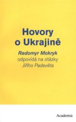 Hovory o Ukrajině - Jiří Padevět - Literatura faktu Hovory o Ukrajině