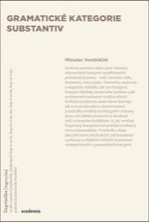 Gramatické kategorie substantiv Gramatické kategorie substantiv