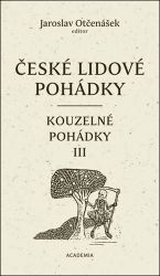 České lidové pohádky 4 - Kouzelné pohádky III České lidové pohádky 4 - Kouzelné pohádky III
