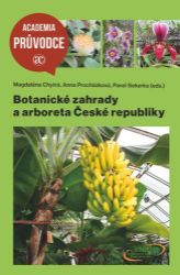 Botanické zahrady a arboreta České republiky Botanické zahrady a arboreta České republiky
