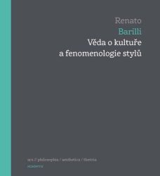 Věda o kultuře a fenomenologie stylů Věda o kultuře a fenomenologie stylů