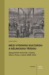 Mezi vysokou kulturou a dělnickou třídou Mezi vysokou kulturou a dělnickou třídou