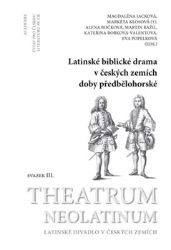 Latinské biblické drama v českých zemích doby předbělohorské
