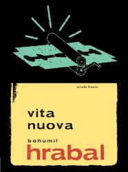 Vita nuova - Bohumil Hrabal - Česká a slovenská beletrie Vita nuova