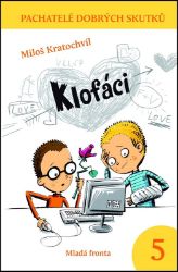 Klofáci - Miloš Kratochvíl - Vtipné knihy pro děti Klofáci