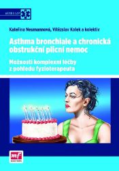 Asthma bronchiale a chronická obstrukční plicní nemoc - Kateřina Neumannová,Vítězslav Kolek - Odborná a technická literatura Asthma bronchiale a chronická obstrukční plicní nemoc