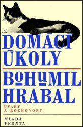 Domácí úkoly - Bohumil Hrabal - Česká a slovenská beletrie Domácí úkoly
