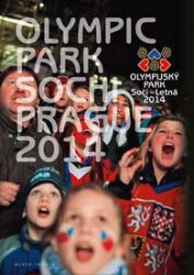 Olympijský park Soči - Letná 2014 - Sport Olympijský park Soči - Letná 2014