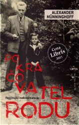 Pokračovatel rodu - Alexander Münninghoff - Historické romány Pokračovatel rodu