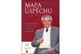 Mapa úspěchu - Tajemství firem, které změnily tvář české ekonomiky